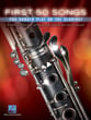 First 50 Songs You Should Play on the Clarinet Clarinet Solo Collection Unaccompanied cover